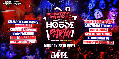 Project X Freshers House Party | Coventry Freshers 2026 &amp; Warwick Freshers 2026