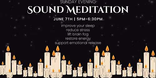 Sunday Evening Sound Meditation
