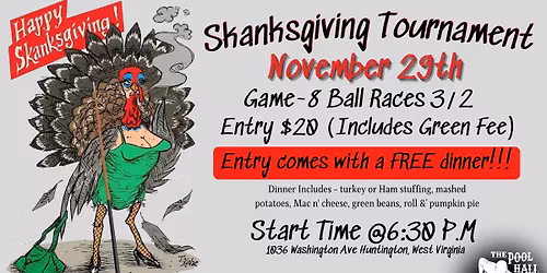 Skanksgiving Tournament & Dinner