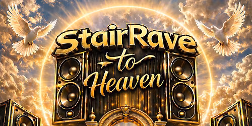 StairRave To Heaven