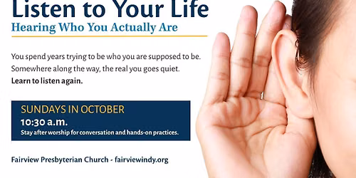 Listen to Your Life