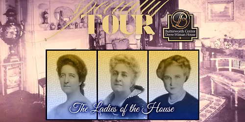 The Ladies of the House -- Specialty Tour 