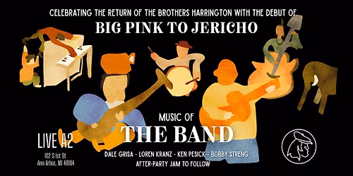 BIG PINK TO JERICHO - MUSIC OF THE BAND