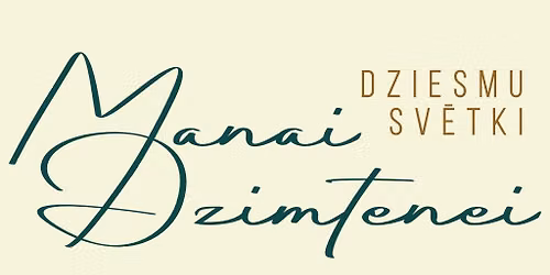 Koncerts MANAI DZIMTENEI
