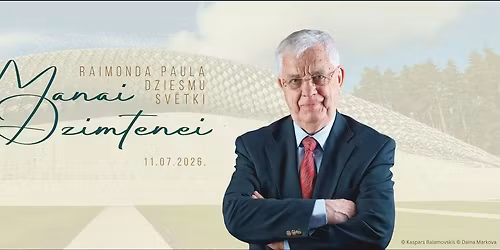 Raimonda Paula dziesmu sv\u0113tki MANAI DZIMTENEI