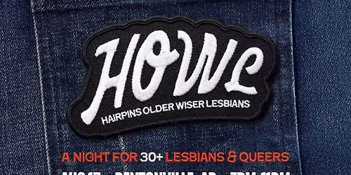 HOWL: A Night for Lesbians & Queers 30+ (Bentonville)