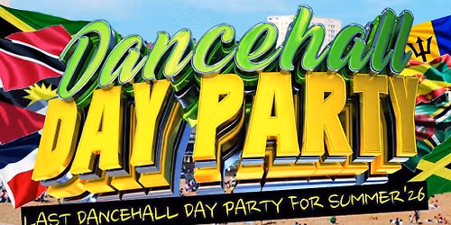 Dancehall Day - Party Summer'26 Closing Party