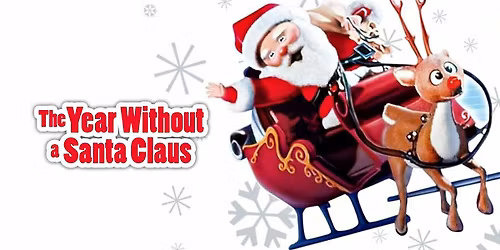The Year without a Santa Claus (1974) $1.00 Tickets