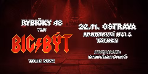 RYBI\u010cKY 48 - 22.11. OSTRAVA - BIG\/B\u00ddT TOUR