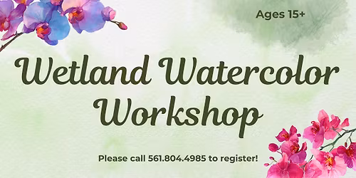 Wetland Watercolor Workshop