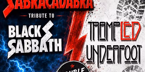 Trampled Underfoot v Sabbra Cadabra Zep & Sabbath Tickets