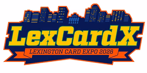 LexCardX 2026 - Sports & Pokemon Card Show Lexington KY