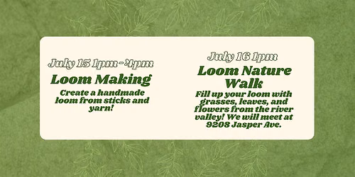 Loom Making and Nature Walk