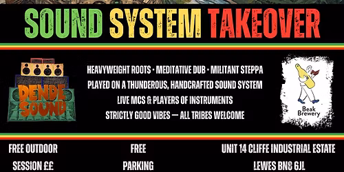 Sound System Takeover @ the Beak Brewery - FREE OUTDOOR SESSION