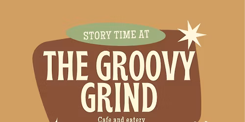 Storytime at Groovy Grind