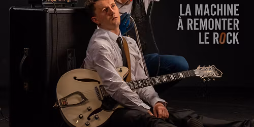 La machine \u00e0 remonter le rock 