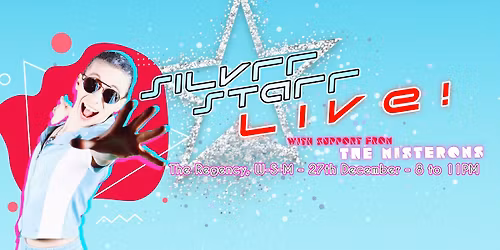 SILVRR STARR @ The Regency, W-S-M \/\/ Feat. The MisteRons