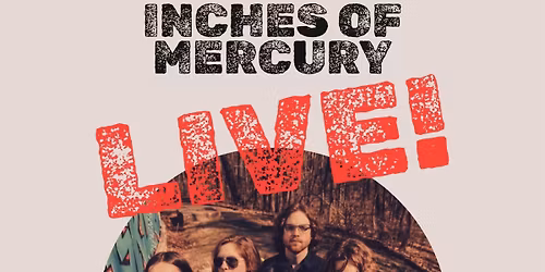 INCHES OF MERCURY ROCKS UNDERPASS BAR AND GRILL