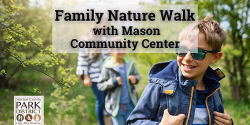 Family Nature Walk at Pine Hill Lakes Park with Mason Community Center