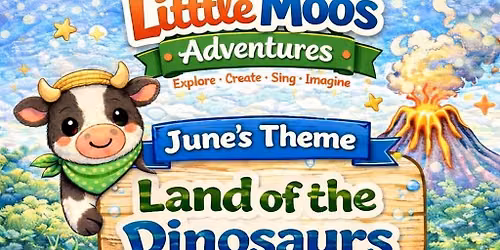 Little Moos Adventures - Land of the Dinosaurs 