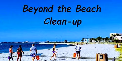 Gulfport's Monthly Beyond the Beach Cleanup!