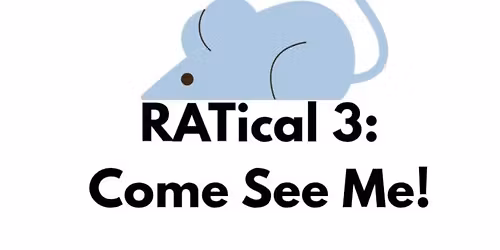 Second Saturday Art Walk:  RATical 3:  Come See Me!