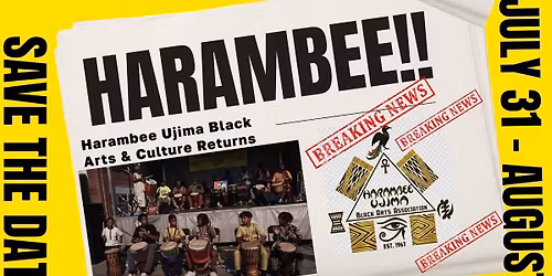 Harambee Ujima Black Arts and Culture Festival 