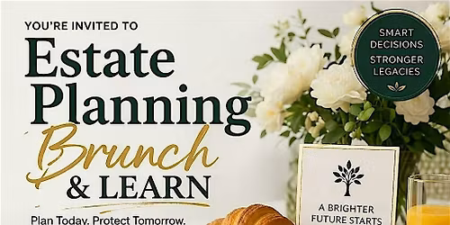Estate Planning Brunch and Learn
