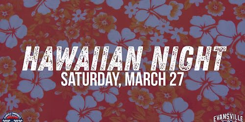 Hawaiian night vs Roanoke Rail Yard Dawgs