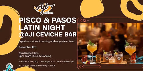 Aji Ceviche Bar: Pisco & Pasos Latin Night!
