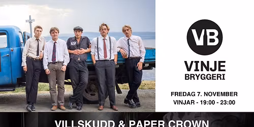 VILLSKUDD & PAPER CROWN KONSERT