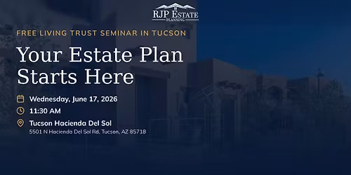 Estate Planning Workshop - Tucson