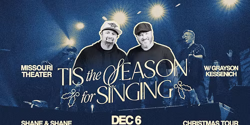 Shane & Shane \u201cTis The Season for Singing\u201d Christmas Tour
