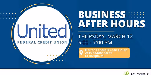 Business After Hours: United Federal Credit Union