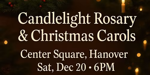 Candlelight Rosary & Christmas Carols