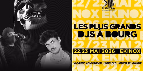 ELECTRA by BLACKSTORE 2026 \u00c0 BOURG-EN-BRESSE, EKINOX
