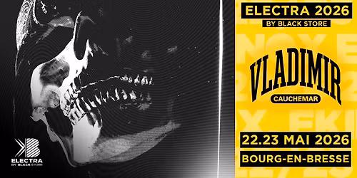 ELECTRA by BLACKSTORE 2026 \u00c0 BOURG-EN-BRESSE, EKINOX