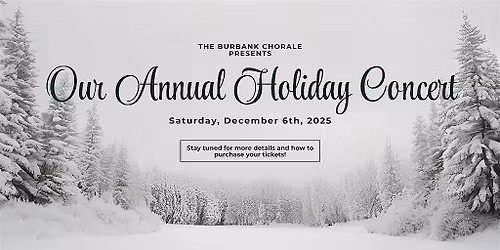 Burbank Chorale Holiday Concert: Jingle All The Way!