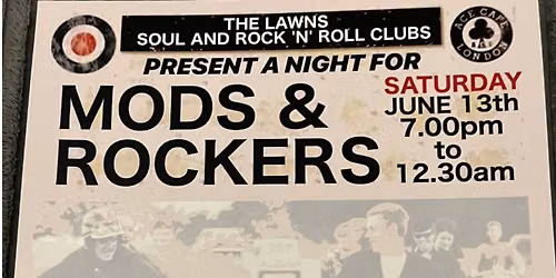 The Lawns Soul and Rock n Roll Clubs Mods and Rockers 'Battle of the dance floor '