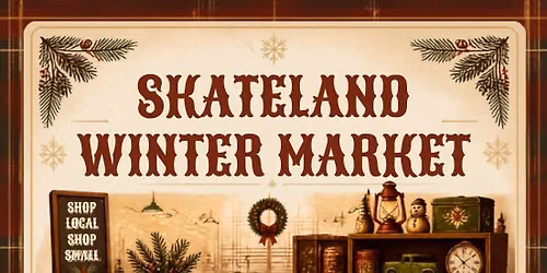 Skateland Winter Market