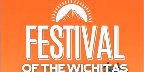FESTIVAL OF THE WICHITAS