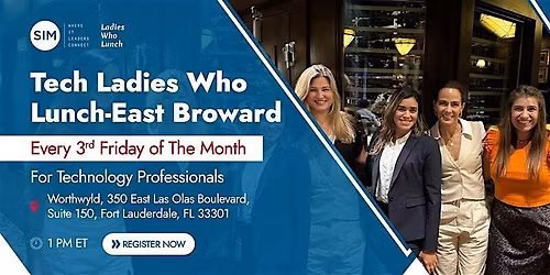 Tech Ladies Who Lunch - East Broward