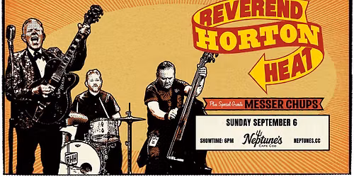 Reverend Horton Heat + Messer Chups | Neptunes Cape Cod