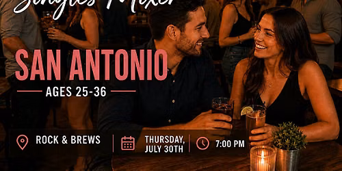 Christian Singles Mixer San Antonio | Ages 25\u201336