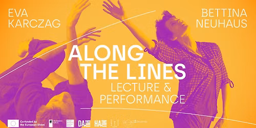 E. Karczag & B. Neuhaus: ALONG THE LINES