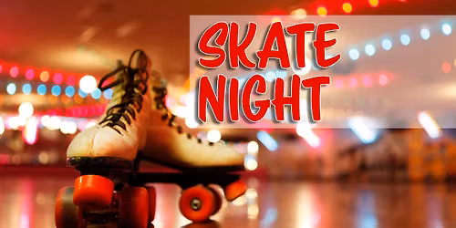 Friday Night Skate Night