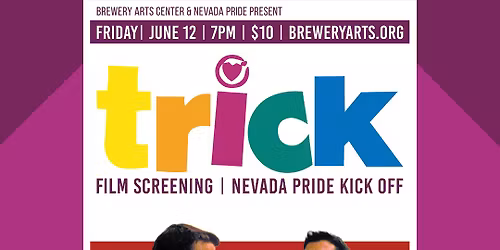 Nevada Pride Kick Off Movie Night & After Party Featuring: TRICK (1999)