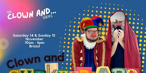 Clown & Shakespeare with Peta Lily