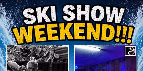 Water Ski Show Weekend