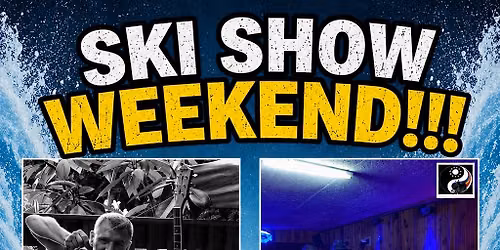 Aqua Skiers Ski Show Weekend
